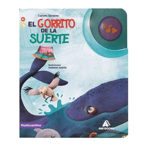 El Gorrito De La Suerte, De Luciano Saracino. Editorial Amibooks, Tapa Dura En Español, 2018