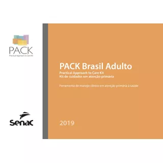 Pack Brasil Adulto: Ferramenta De Manejo Clínico Em Atenção Primária À Saúde 2019, De Fairall, Lara. Editora Serviço Nacional De Aprendizagem Comercial, Capa Mole Em Português, 2019