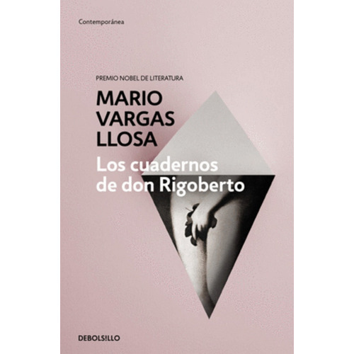 Los Cuadernos De Don Rigoberto ( Libro Y Original)