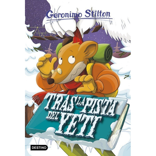 Tras La Pista Del Yeti, De Stilton, Geronimo. Editorial Destino Infantil & Juvenil, Tapa Blanda En Español