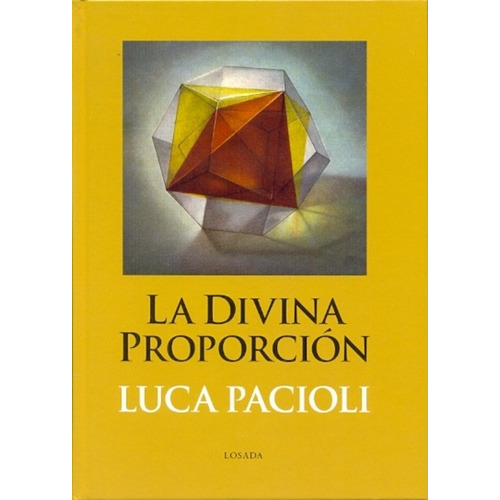 Divina Proporción, La - Luca Pacioli