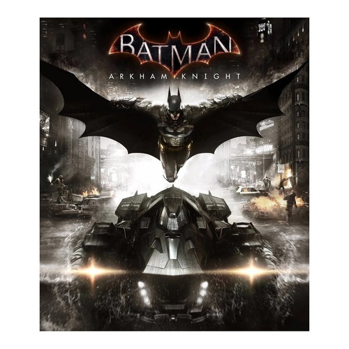 Batman: Arkham Knight  Arkham Standard Edition Warner Bros. PC Digital