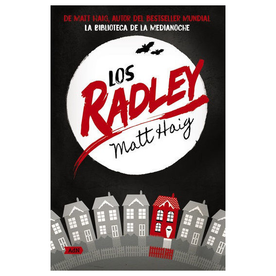 Libro: Los Radley / Matt Haig