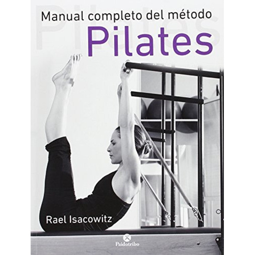 Manual Completo Del Método Pilates
