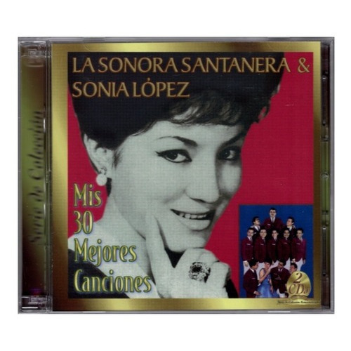 Sonora Santanera & Sonia Lopez Mis 30 Mejores Canciones Cd