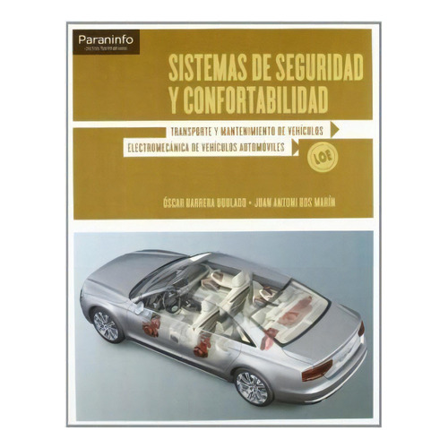 Sistemas De Seguridad Y Confortabilidad, De Barrera Doblado, Oscar. Editorial Paraninfo, Tapa Blanda En Español, 2014