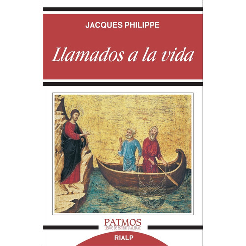 Libro - Llamados A La Vida - Jacques Phillipe