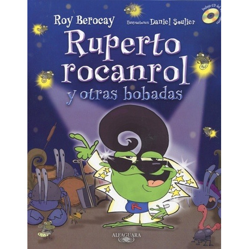 Ruperto Rocanrol Y Otras Bobadas - Berocay Roy