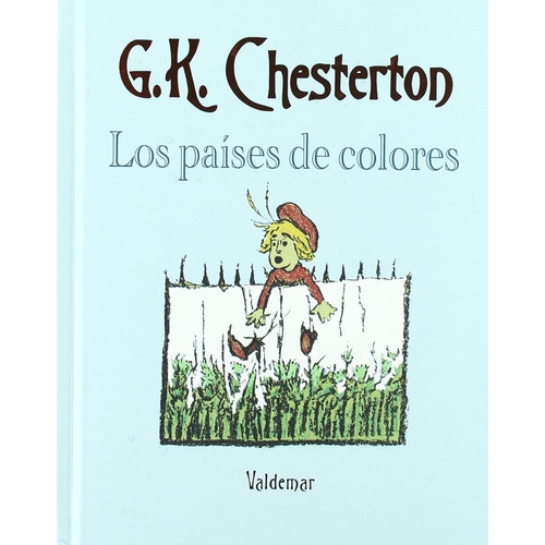 Los Países De Colores, De Gilbert Keith Chesterton., Vol. 0. Editorial Valdemar, Tapa Dura En Español, 2010