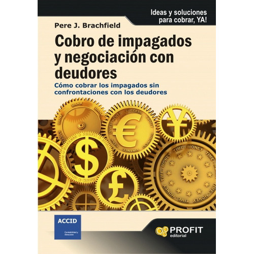 Cobro De Impagados Y Negociacion Con Deudores -  Profit