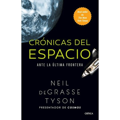 Cronicas Del Espacio - Neil De Grasse Tyson