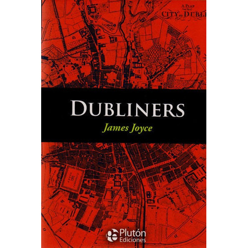 Dubliners, De James Joyce. Editorial Promolibro, Tapa Blanda, Edición 2016 En Español