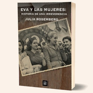 Libro Eva Y Las Mujeres Julia Rosemberg Futurock