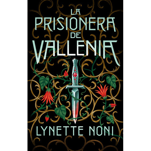 Libro La Prisionera De Vallenia - Lynette Noni - Puck