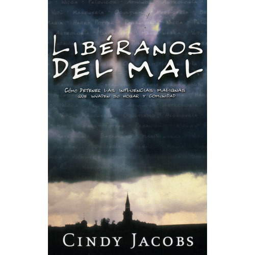 Liberanos Del Mal - Cindy Jacobs