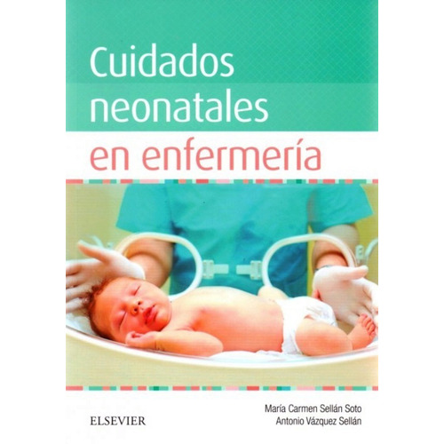 Sellán Cuidados Neonatales En Enfermería