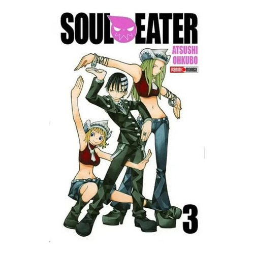 Panini Manga Soul Eater N.3, De Atsushi Ohkubo. Serie Soul Eater, Vol. 3. Editorial Panini, Tapa Blanda En Español, 2016
