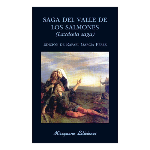 Saga Del Valle De Los Salmones