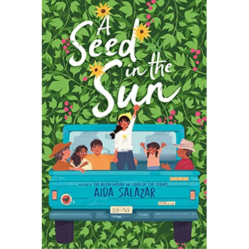 A Seed in the Sun (Libro en Inglés), de Salazar, Aida. Editorial Dial Books, tapa pasta dura en inglés, 2022