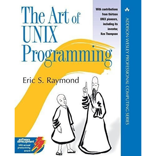 The Art Of Unix Programming The Addison-wesley..., De Raymond, E. Editorial Addison-wesley En Inglés