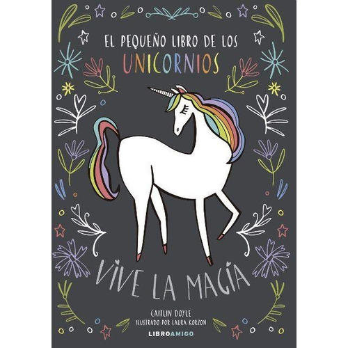 El Pequeño Libro De Los Unicornios - Vive La Magia - Doyle