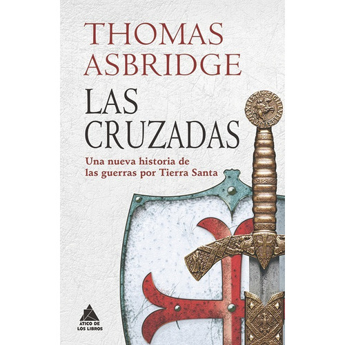 Libro Las cruzadas - Thomas Asbridge