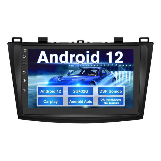 Auto Estéreo Pantalla 2+32g Android Para Mazda 3 2009-2013