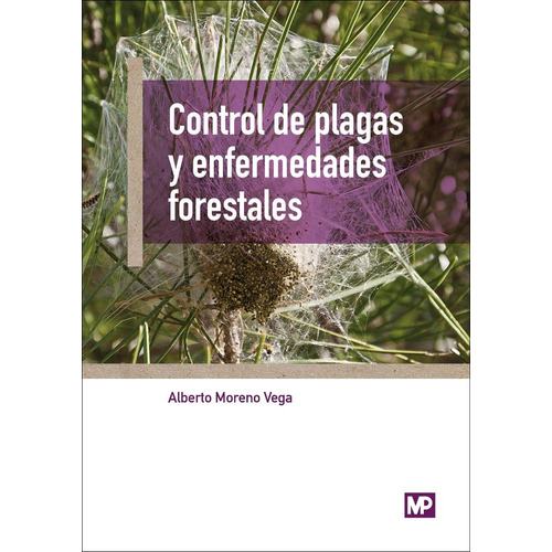 Control De Plagas Y Enfermedades Forestales  Mundi Prensa