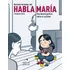 Habla Maria: Una Novela Grafica Sobre El Autismo