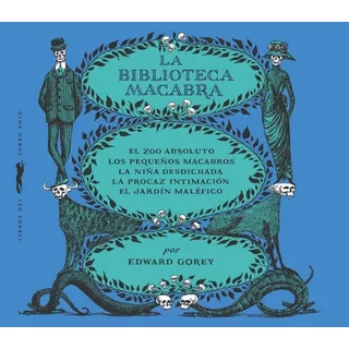 Biblioteca Macabra, La, De Gorey, Edward. Editorial Zorro Rojo, Tapa Blanda En Español, 2022