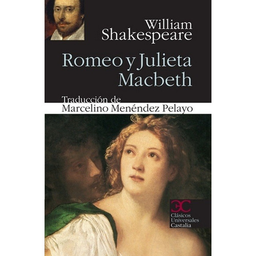 Romeo Y Julieta / Macbeth - Shakespeare, William
