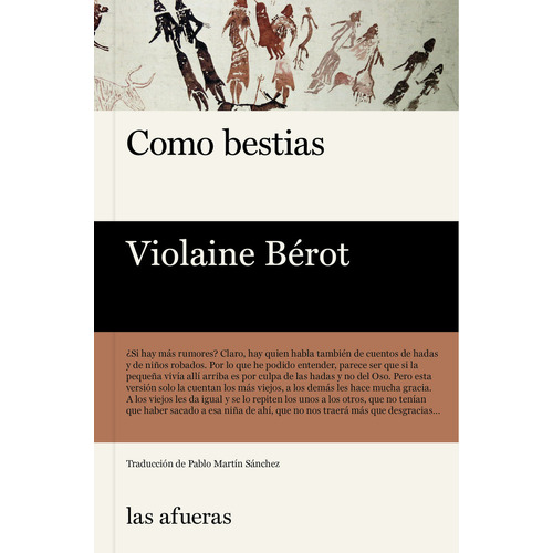 Como Bestias (nuevo) - Violaine Bérot, De Violaine Bérot. Editorial Las Afueras Editorial, Tapa Blanda En Español