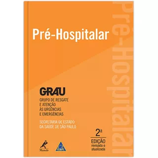 Pré-hospitalar, De Feriani, Gustavo. Editora Manole Ltda, Capa Mole Em Português, 2015