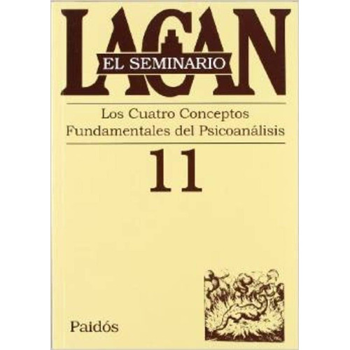 Seminario, El. 11 - Jacques Lacan