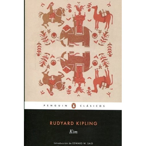 Kim, de Rudyard Kipling. Editorial Penguin Clásicos en español