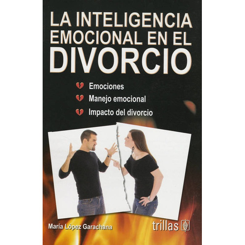 La Inteligencia Emocional En El Divorcio