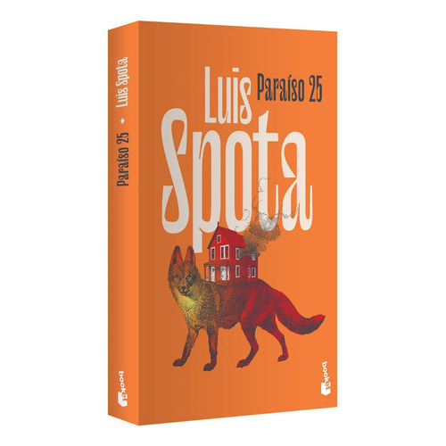 Paraíso 25, De Spota, Luis. Editorial Booket, Tapa Blanda En Español, 2023