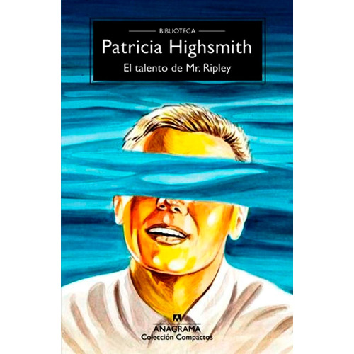 El Talento De Mr. Ripley. Patricia Highsmith
