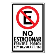Letrero No Estacionar Frente Al Portón Ley 18290 20x30 Cm