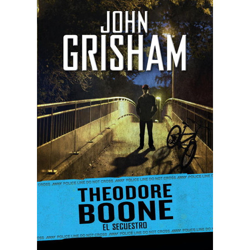 El Secuestro ( Theodore Boone 2 ), De Grisham, John. Editorial Montena, Tapa Dura En Español