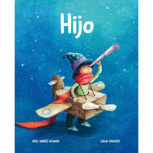 Libro Hijo - Almada, de Almada, Ariel Andres. Editorial AbrazandoCuentos, tapa dura en español, 2021