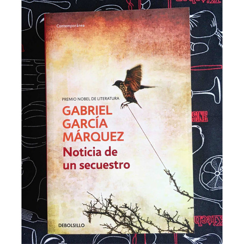 Libro Noticia De Un Secuestro.- Gabriel García Márquez 