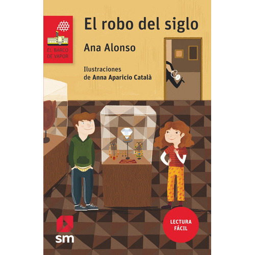 El robo del siglo (Lectura FÃÂ¡cil), de Alonso, Ana. Editorial EDICIONES SM, tapa dura en español