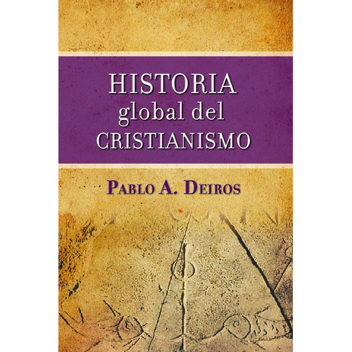 Historia Global Del Cristianismo