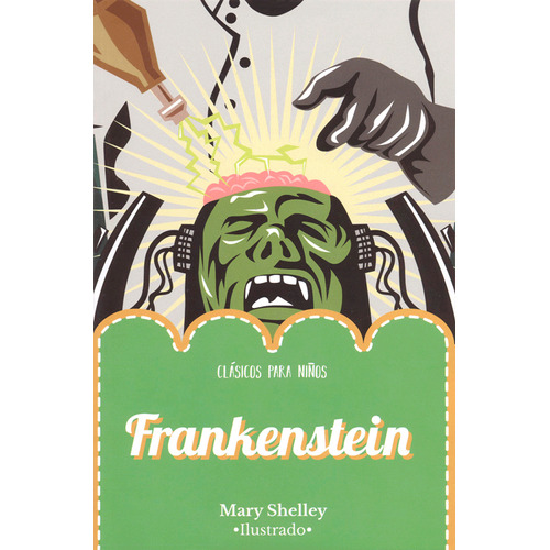 Frankenstein: Frankenstein!, De Mary Shelley. Serie 1, Vol. 1. Editorial Edimusa, Tapa Blanda, Edición 1 En Español, 2017