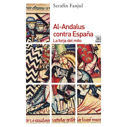 Al-andalus Contra España Serafín Fanjul 
