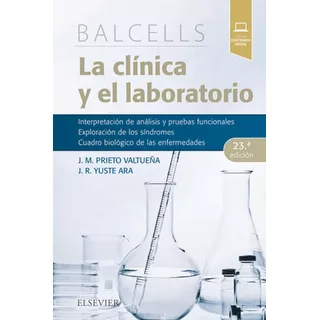Balcells / La Clínica Y El Laboratorio / Original