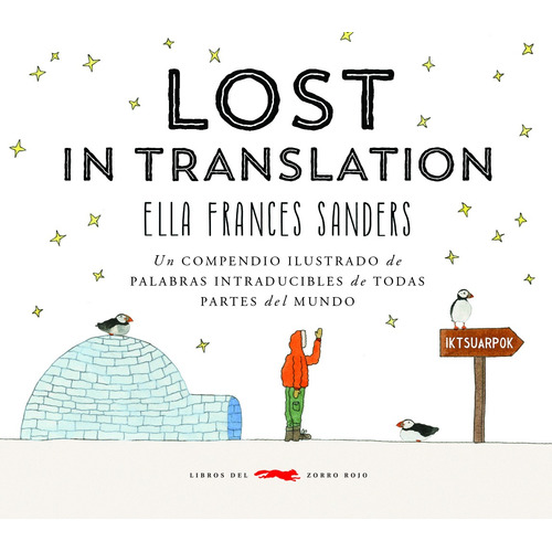 Lost in translation, de Frances Sanders, Ella. Serie Adulto Editorial Libros del Zorro Rojo, tapa dura en español, 2019