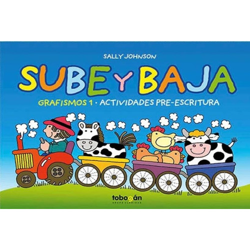 Sube Y Baja - Grafismos 1, de Johnson, Sally. Editorial Tobogán, tapa blanda en español, 2020