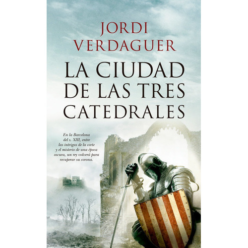 La ciudad de las tres catedrales, de Verdaguer Vila-Sivill, Jordi. Editorial Almuzara, tapa blanda en español